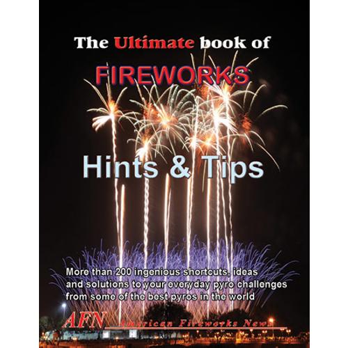The Ultimate Book of Fireworks Hints & Tips